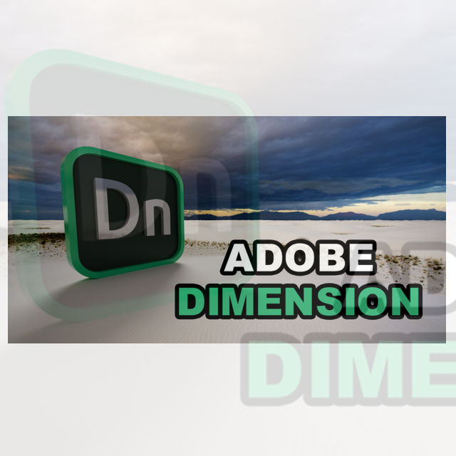 دانلود آموزش فتوشاپ نحوه استفاده از Adobe Dimension CC